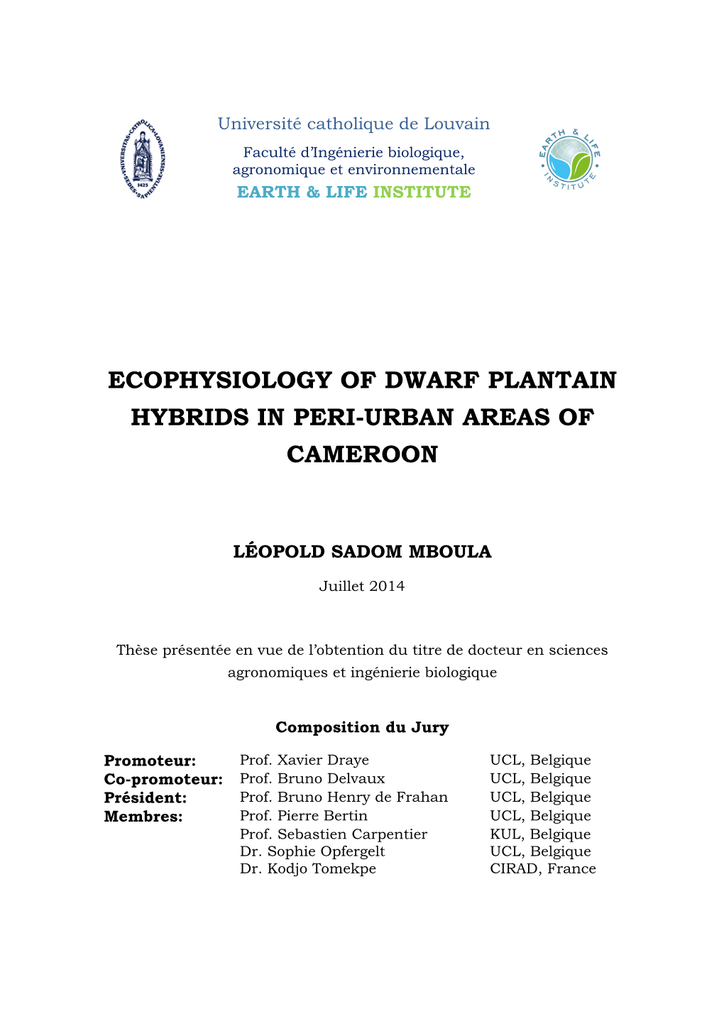 Ecophysiology of Dwarf Plantain Hybrids in Peri-Urban Areas of Cameroon