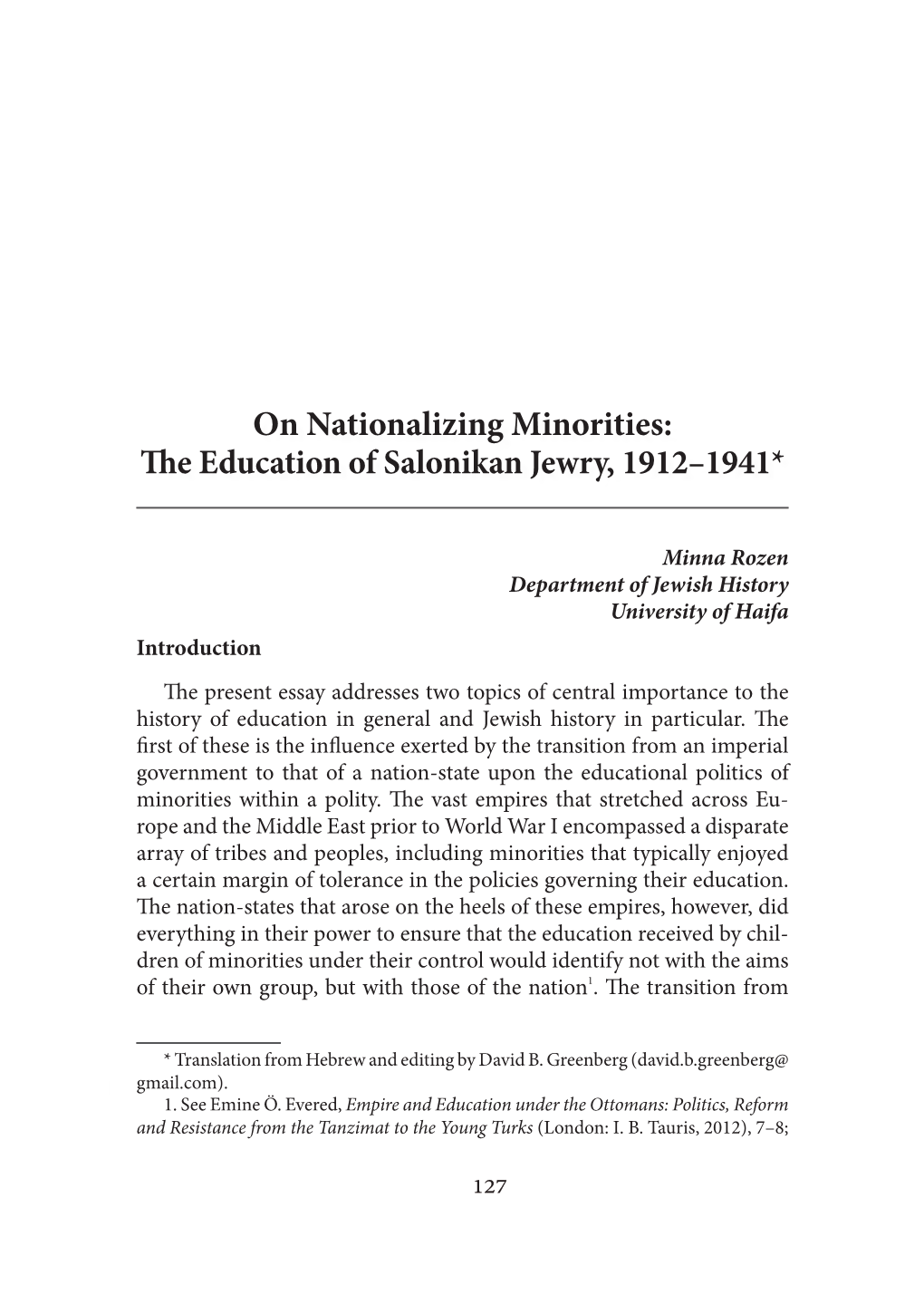 On Nationalizing Minorities: the Education of Salonikan Jewry, 1912–1941*