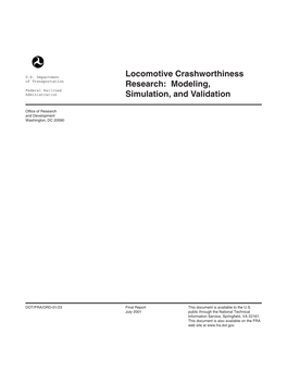 Locomotive Crashworthiness Research: Modeling, Simulation, and Validation July 2001