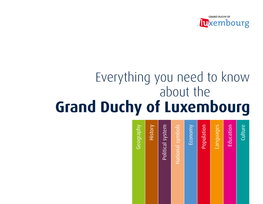 Everything You Need to Know About the Grand Duchy of Luxembourg