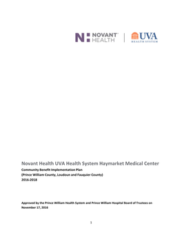 Novant Health UVA Health System Haymarket Medical Center Community Benefit Implementation Plan (Prince William County, Loudoun and Fauquier County) 2016‐2018