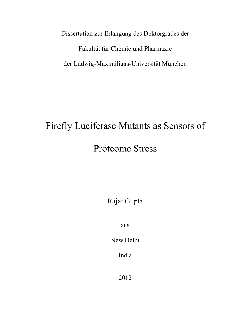 Firefly Luciferase Mutants As Sensors of Proteome Stress