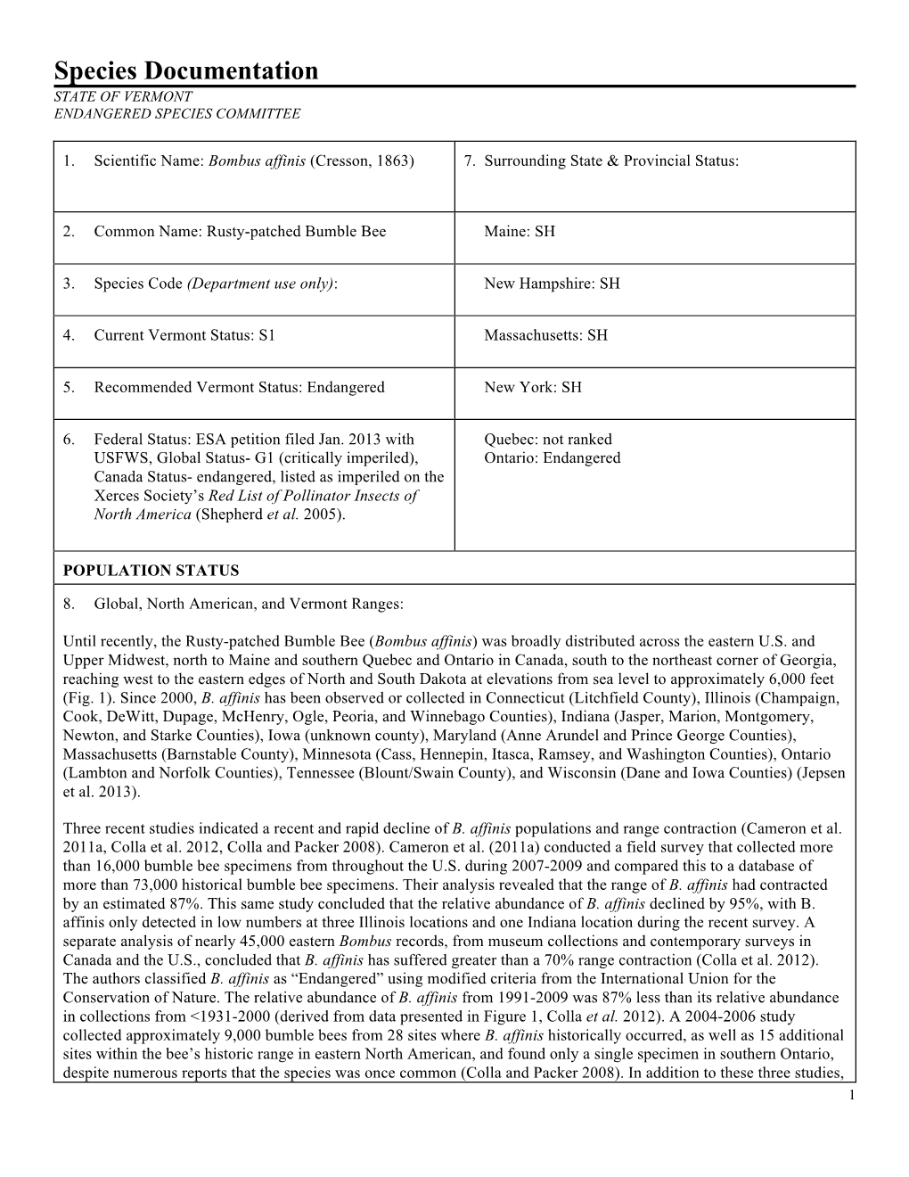 Species Documentation STATE of VERMONT ENDANGERED SPECIES COMMITTEE