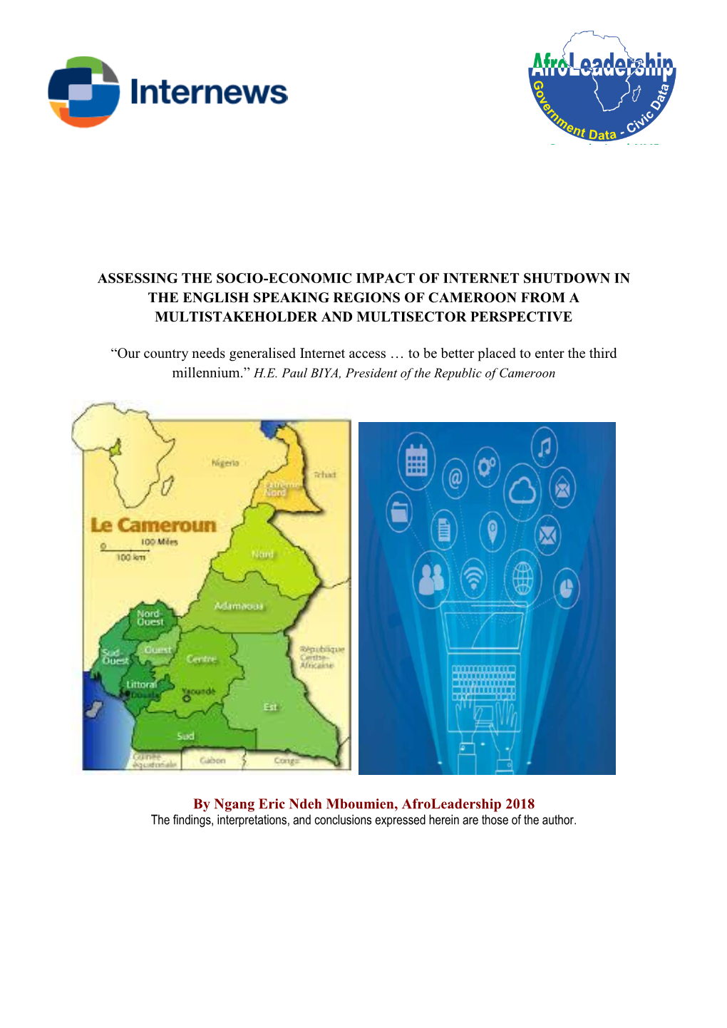 Assessing the Socio-Economic Impact of Internet Shutdown in the English Speaking Regions of Cameroon from a Multistakeholder and Multisector Perspective