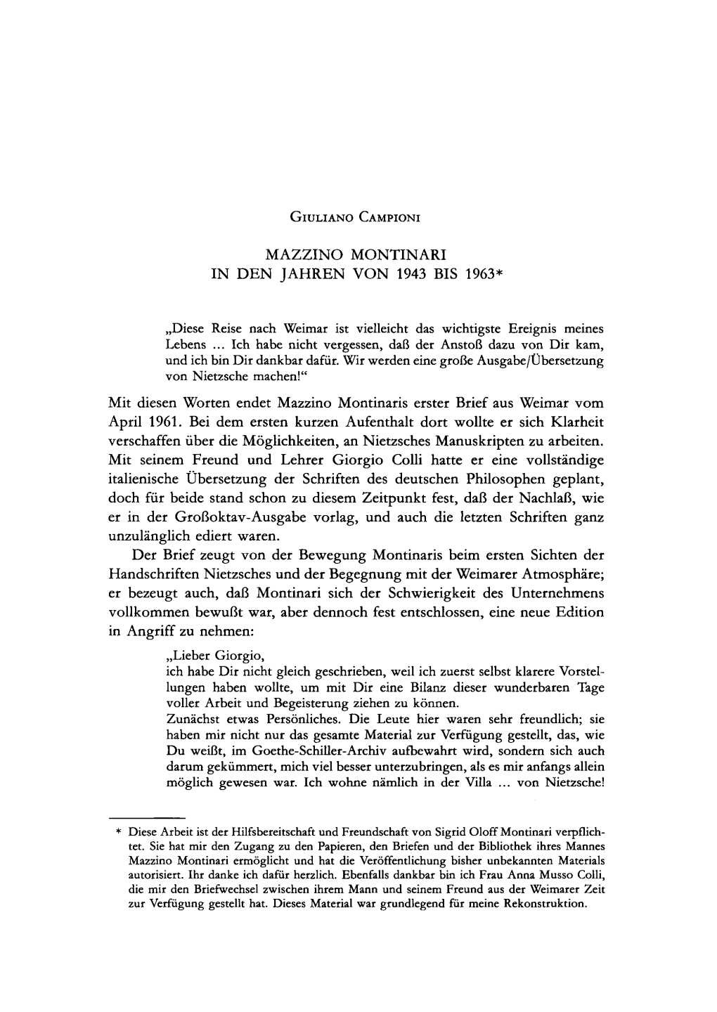 MAZZINO MONTINARI in DEN JAHREN VON 1943 BIS 1963* Mit Diesen Worten Endet Mazzino Montinaris Erster Brief Aus Weimar Vom April