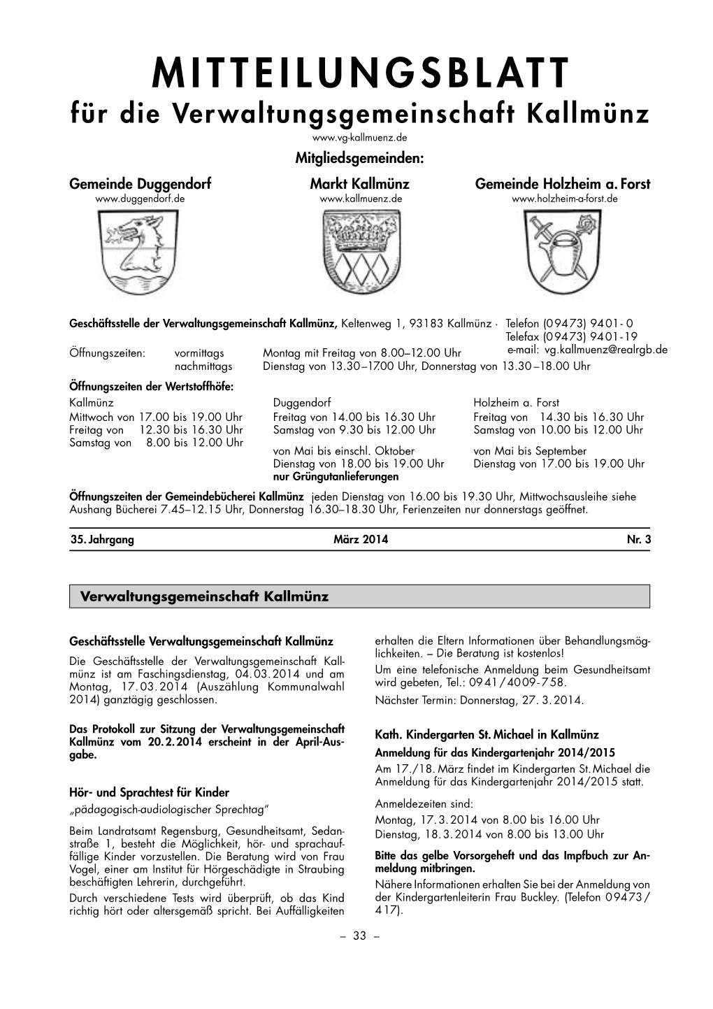 MITTEILUNGSBLATT Für Die Verwaltungsgemeinschaft Kallmünz Mitgliedsgemeinden: Gemeinde Duggendorf Markt Kallmünz Gemeinde Holzheim A