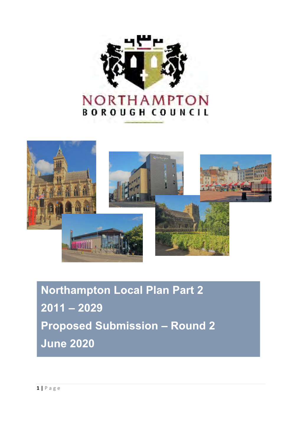 Northampton Local Plan Part 2 2011 – 2029 Proposed Submission – Round 2 June 2020