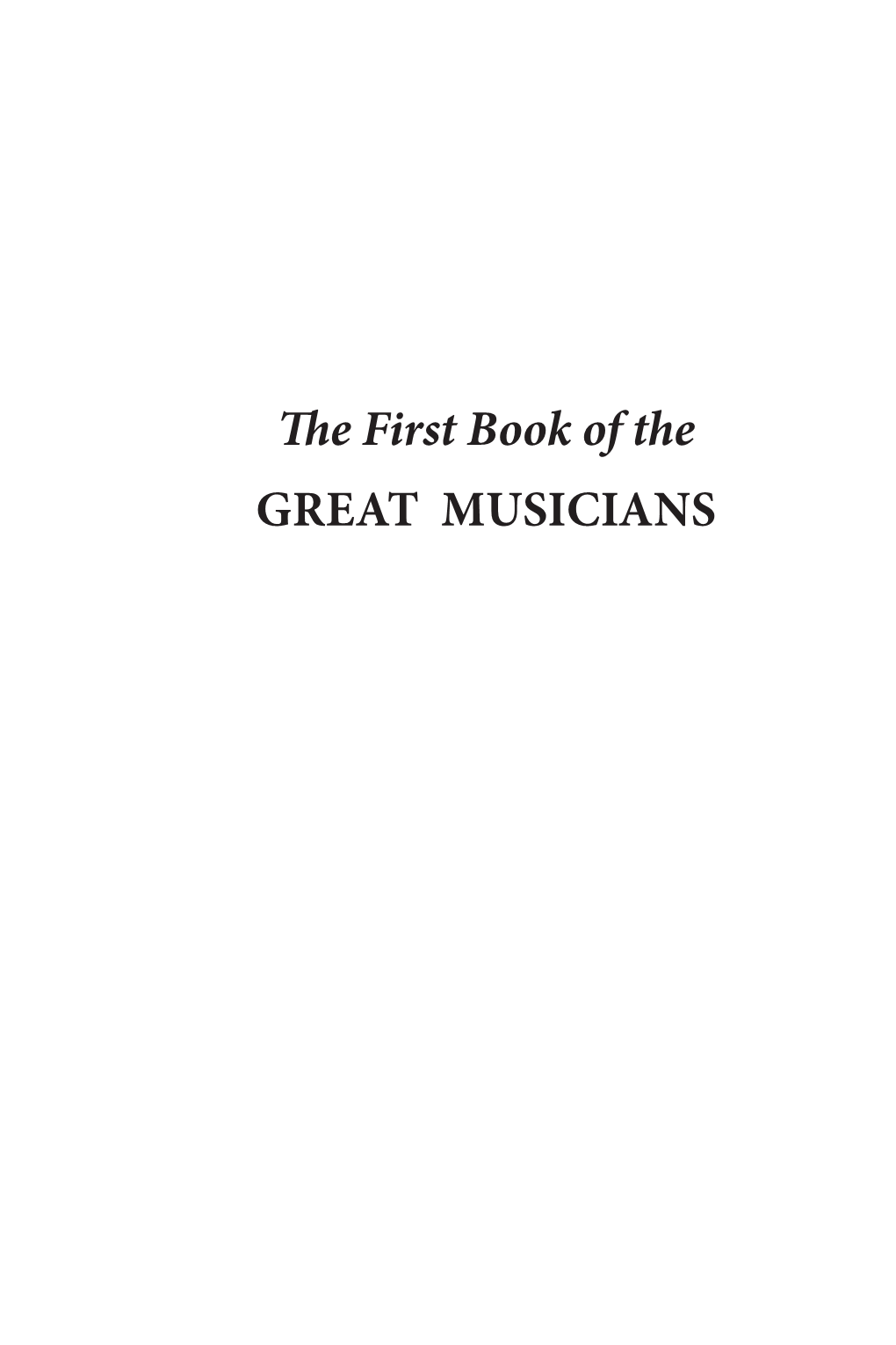 The First Book of the Great Musicians