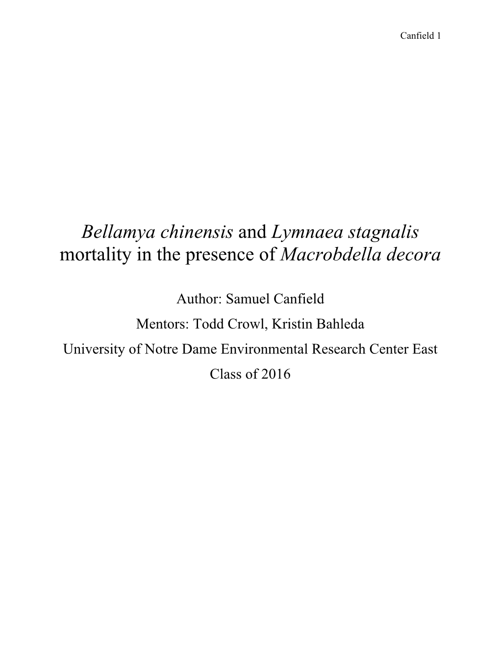 Bellamya Chinensis and Lymnaea Stagnalis Mortality in the Presence of Macrobdella Decora
