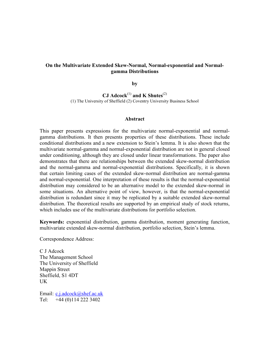 On the Multivariate Extended Skew-Normal, Normal-Exponential and Normal- Gamma Distributions