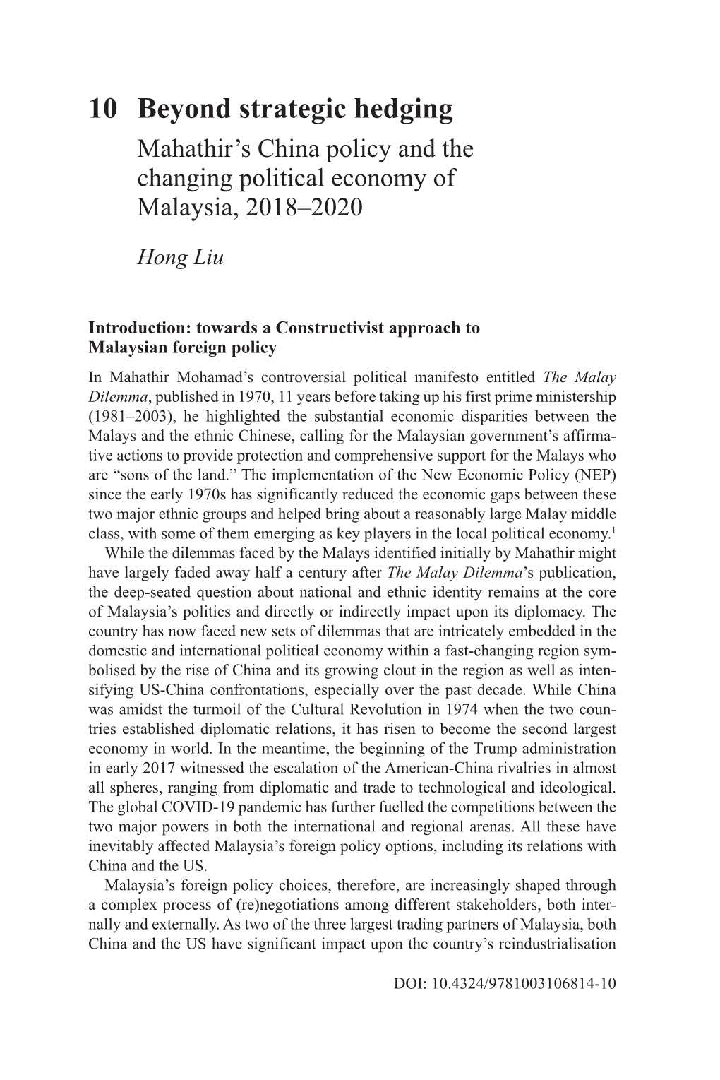 10 Beyond Strategic Hedging Mahathir’S China Policy and the Changing Political Economy of Malaysia, 2018–2020