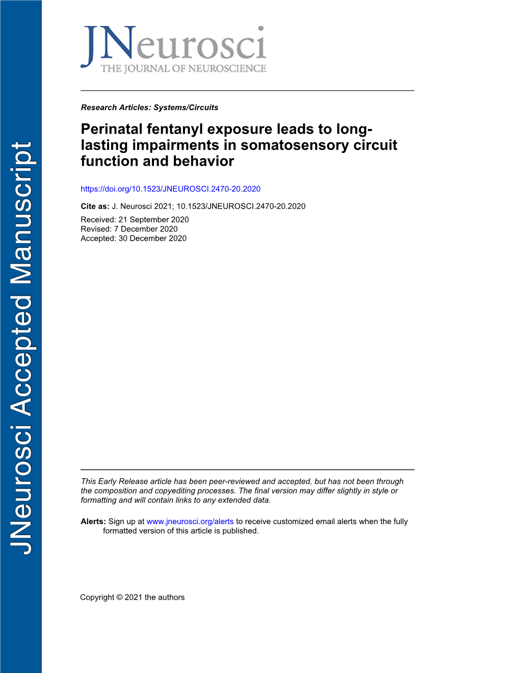 Perinatal Fentanyl Exposure Leads to Long-Lasting Impairments in 5 Somatosensory Circuit Function and Behavior 6 7 8 9 Jason B