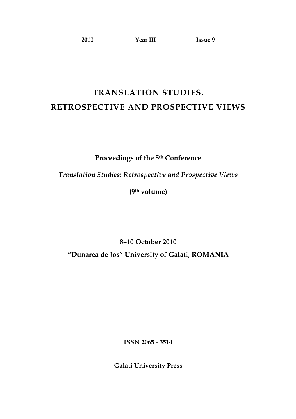 Translation Studies. Retrospective and Prospective Views