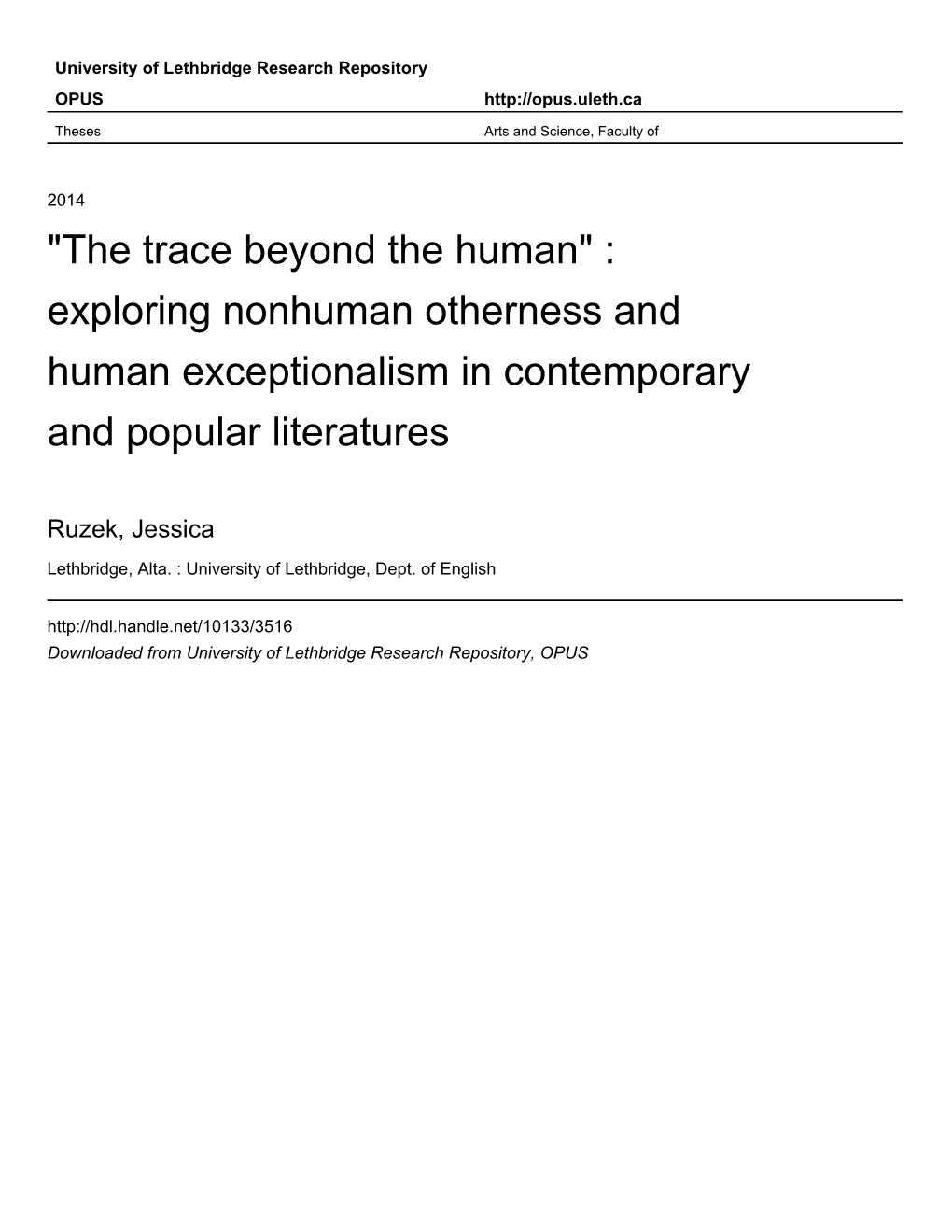 Exploring Nonhuman Otherness and Human Exceptionalism in Contemporary and Popular Literatures