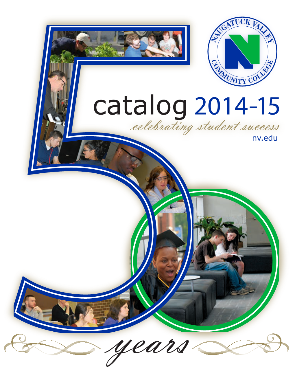 Catalog 2014-15 Celebrating Student Success Nv.Edu