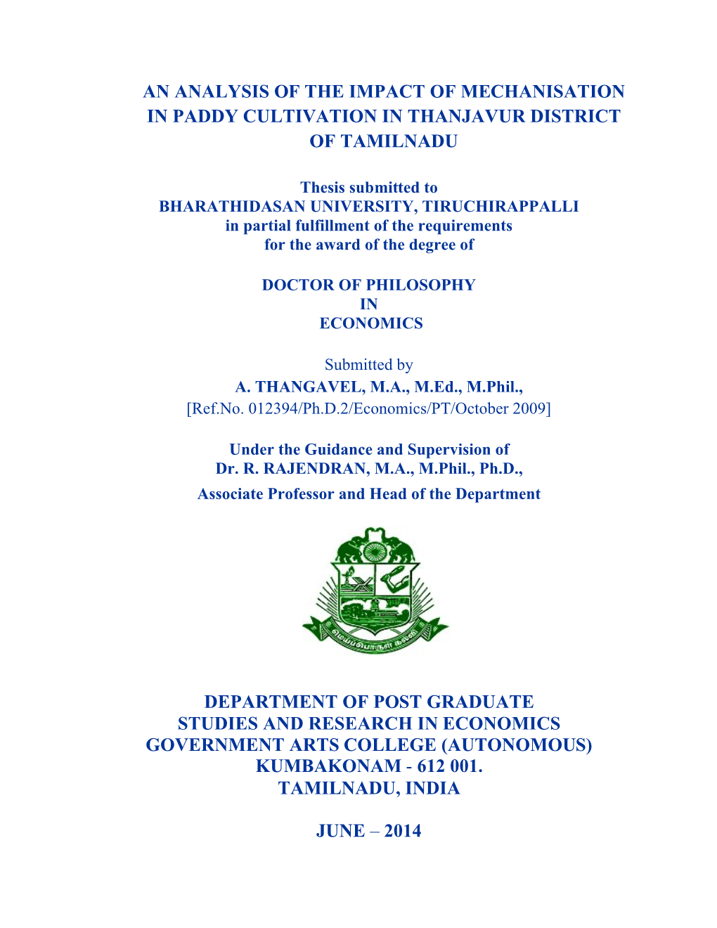 An Analysis of the Impact of Mechanisation in Paddy Cultivation in Thanjavur District of Tamilnadu