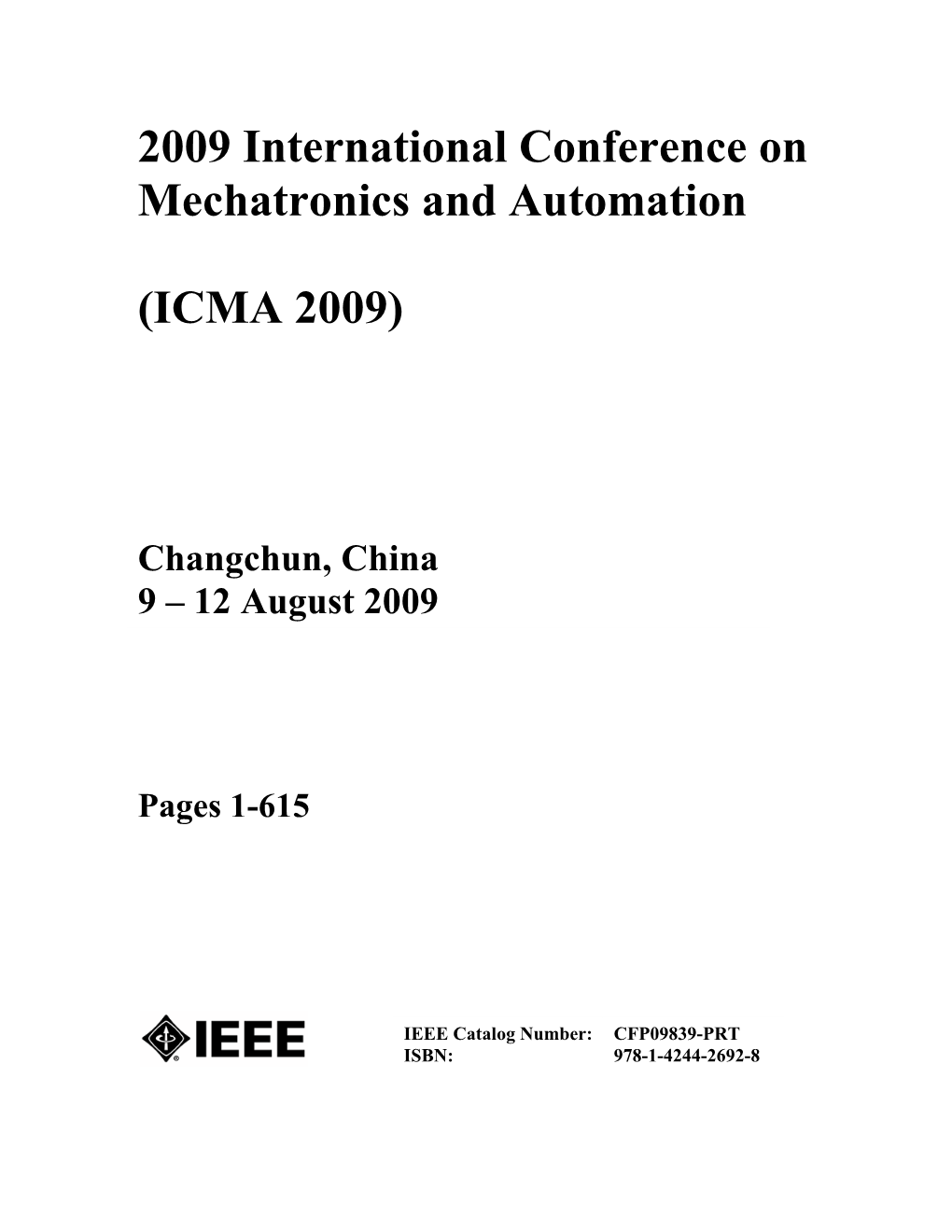 IEEE ICMA 2009 Conference Proceeding