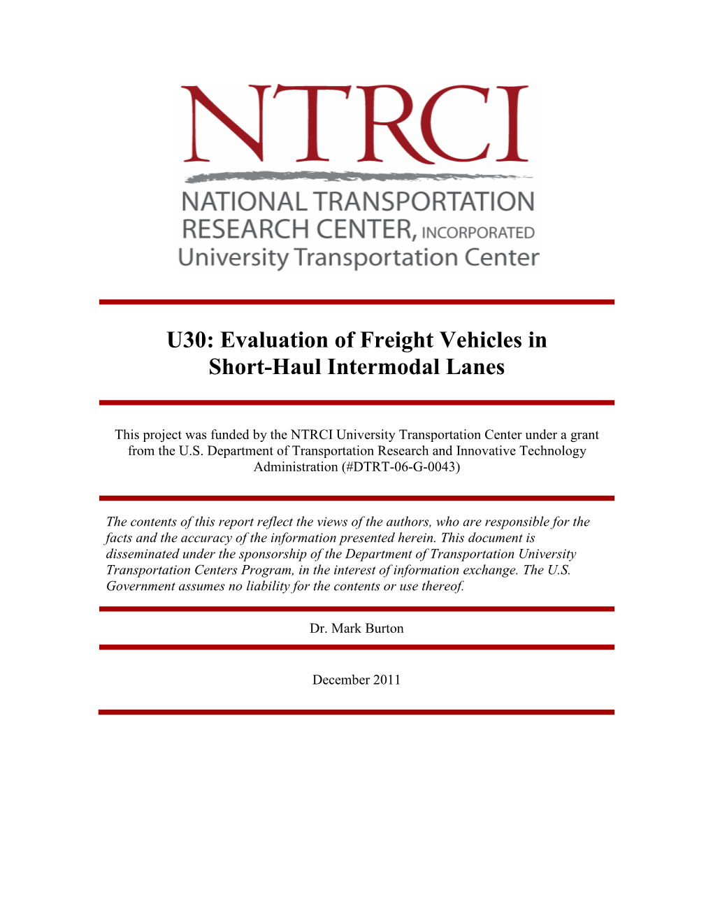 Evaluation of Freight Vehicles in Short-Haul Intermodal Lanes