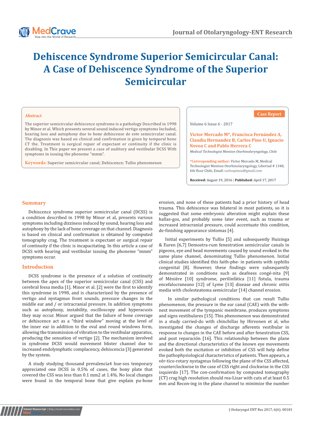 A Case of Dehiscence Syndrome of the Superior Semicircular