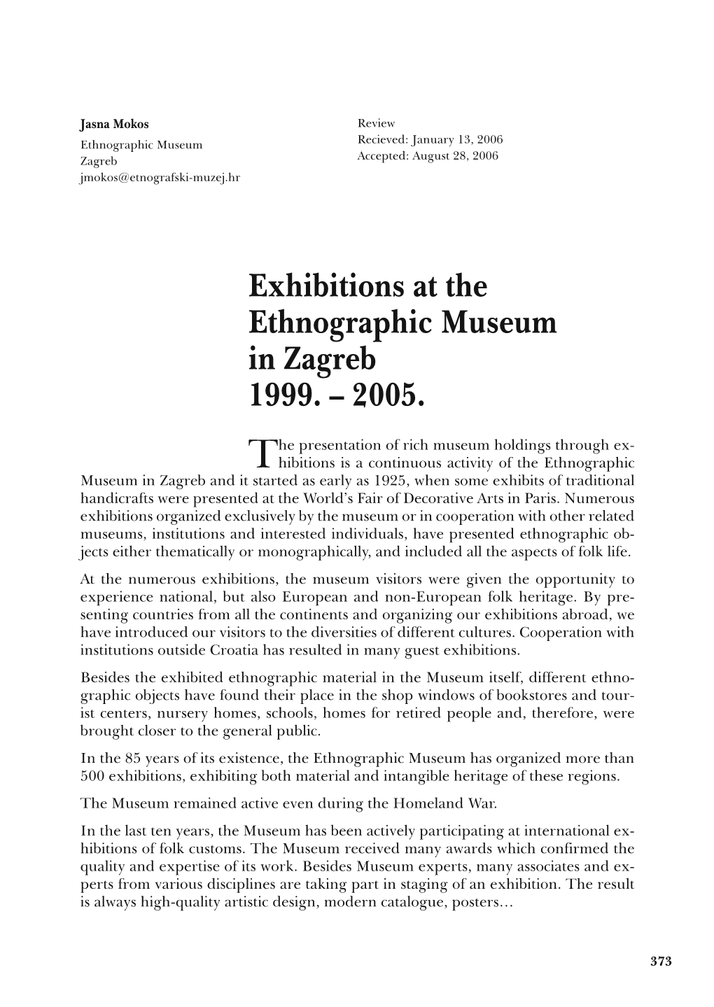 Exhibitions at the Ethnographic Museum in Zagreb 1999.-2005
