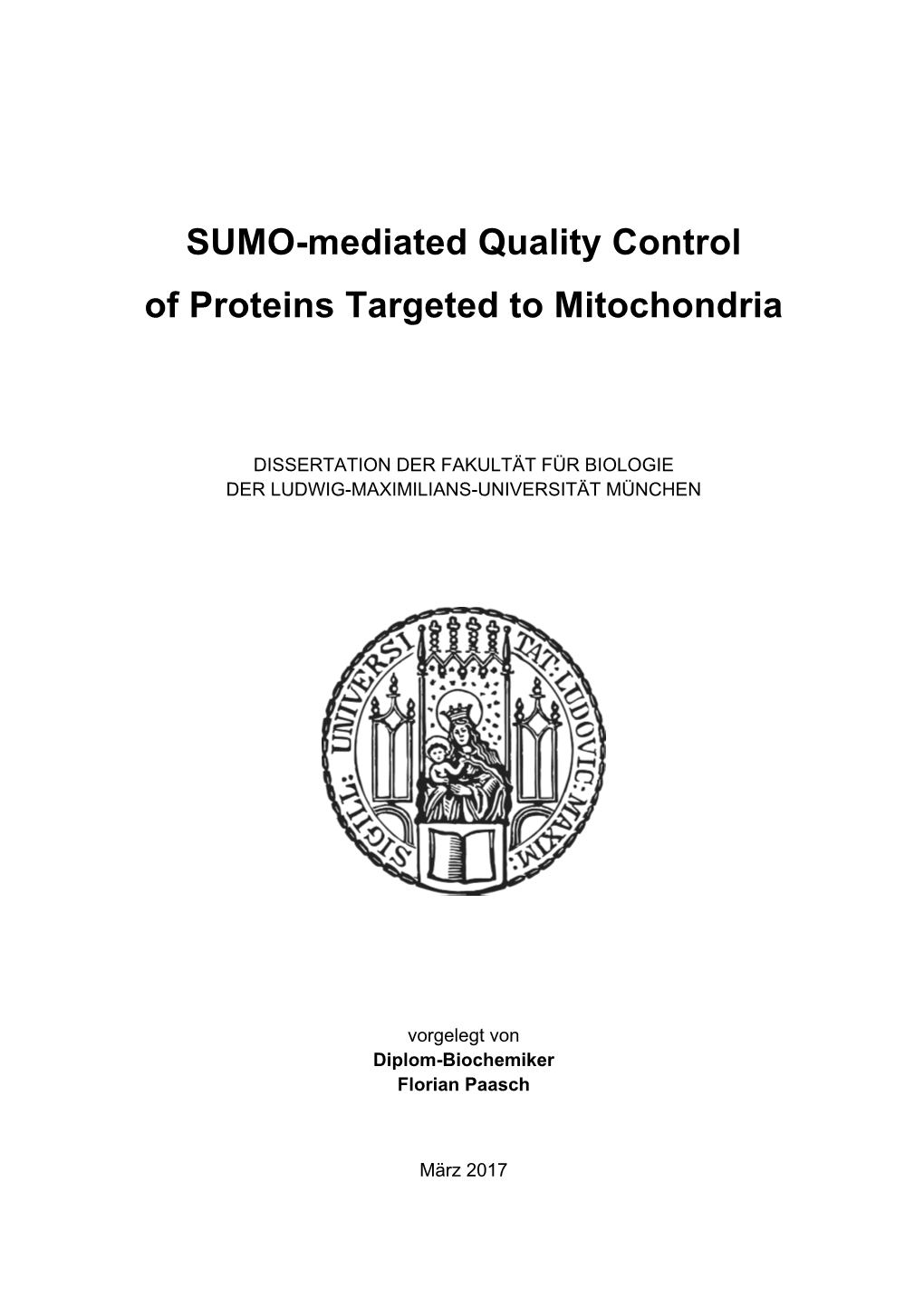 SUMO-Mediated Quality Control of Proteins Targeted to Mitochondria