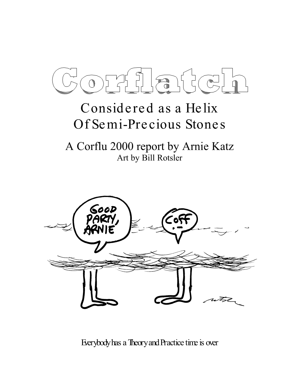 Considered As a Helix of Semi-Precious Stones a Corflu 2000 Report by Arnie Katz Art by Bill Rotsler