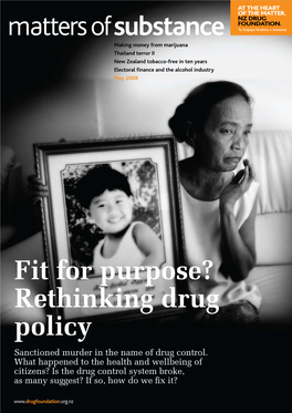 Fit for Purpose? Rethinking Drug Policy Sanctioned Murder in the Name of Drug Control