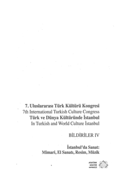 7Th International Turkish Culture, Congress in Turkish and World Culture İstanbul