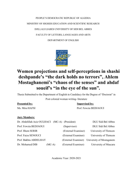 Women Projections and Self-Perceptions in Shashi Deshpande’S “The Dark Holds No Terrors”, Ahlem Mostaghanemi’S “Chaos of the Senses” and Ahdaf