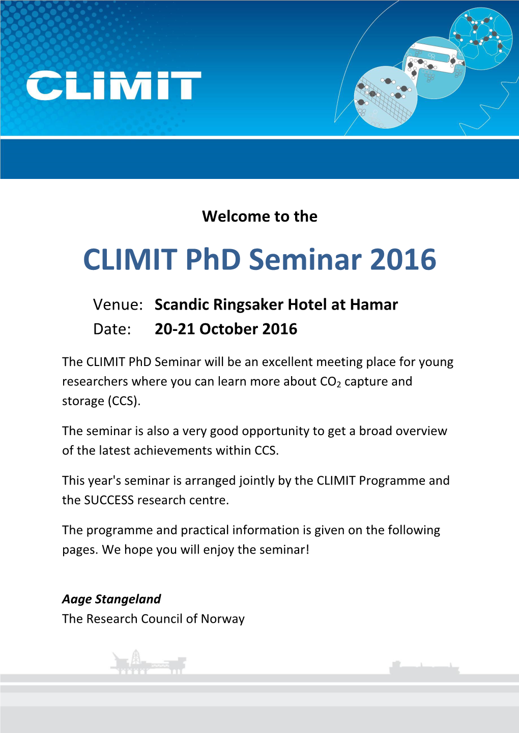 CLIMIT Phd Seminar 2016