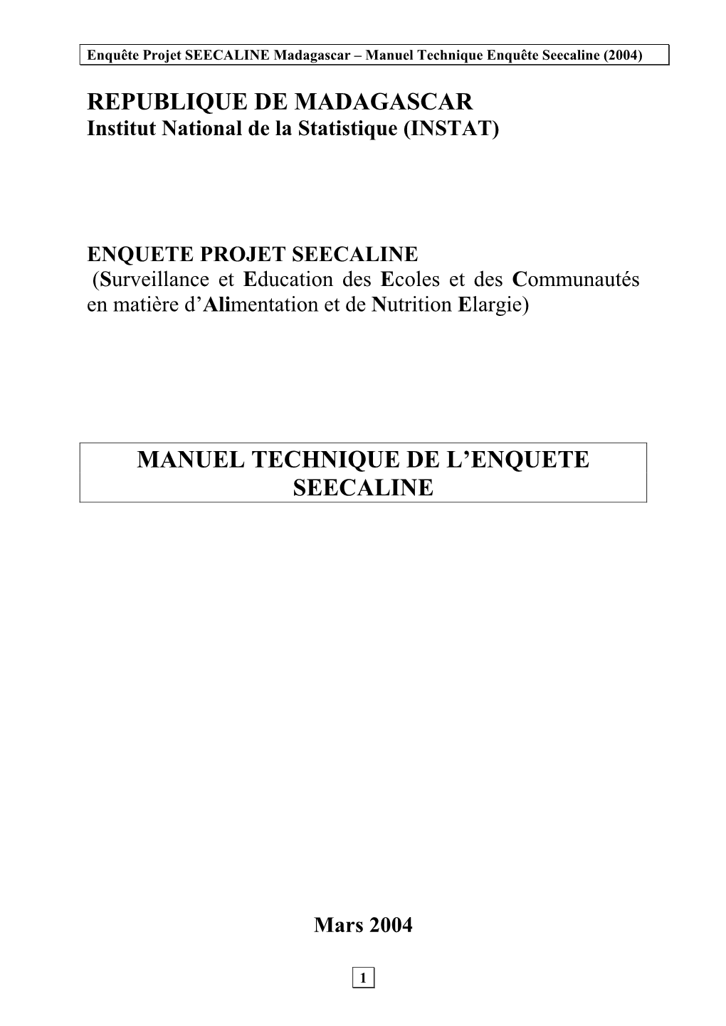 REPUBLIQUE DE MADAGASCAR Institut National De La Statistique (INSTAT)