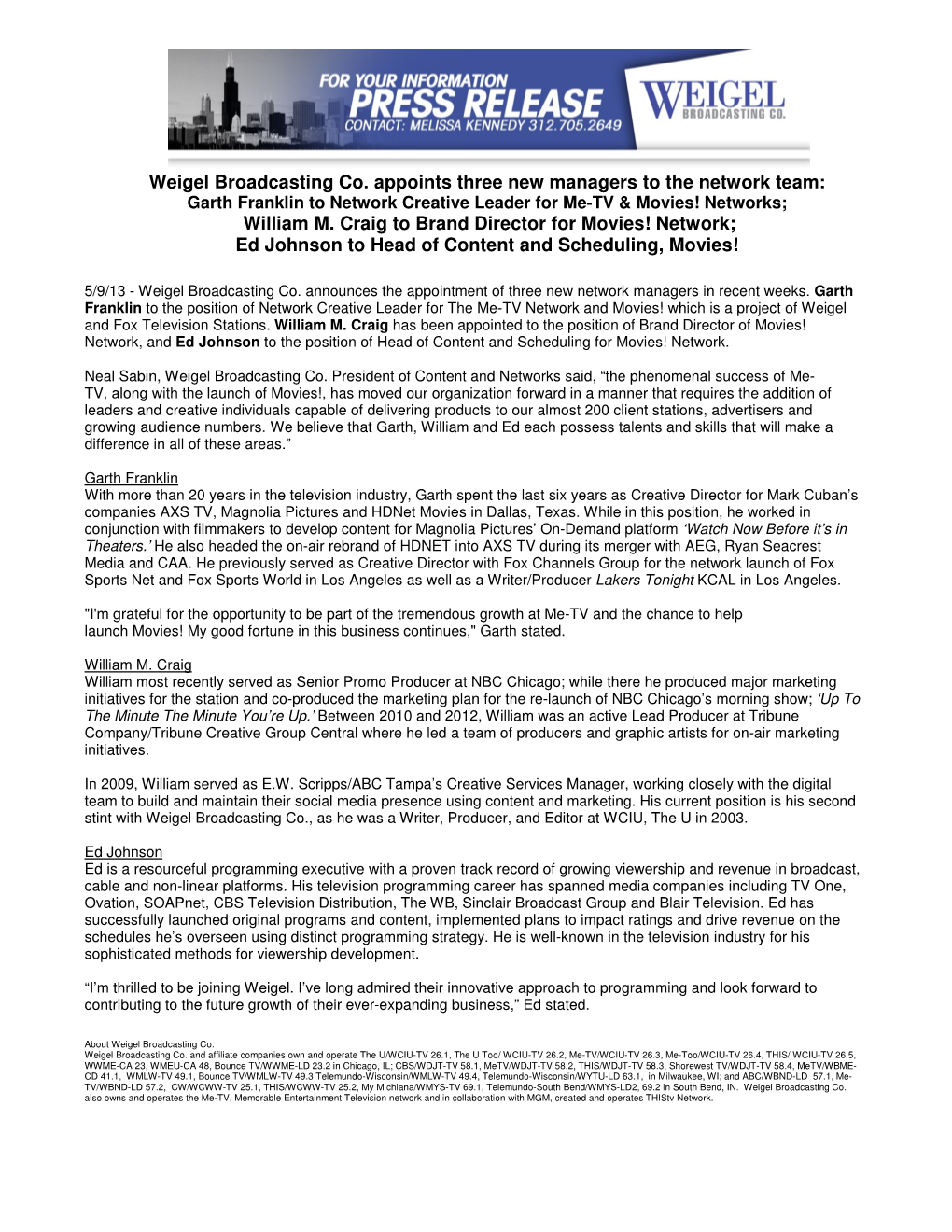 Weigel Broadcasting Co. Appoints Three New Managers to the Network Team: Garth Franklin to Network Creative Leader for Me-TV & Movies! Networks; William M