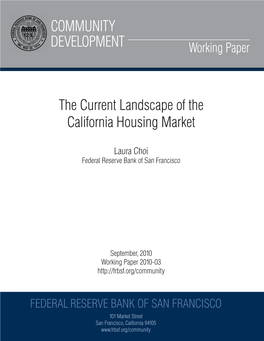 The Current Landscape of the California Housing Market