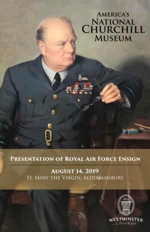 August 14, 2019 Presentation of Royal Air Force Ensign