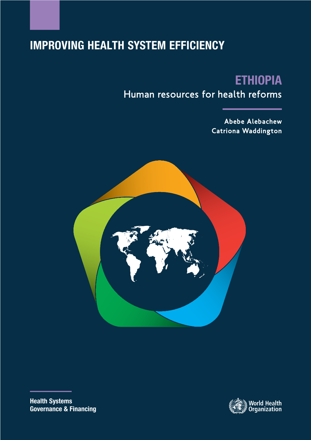 ETHIOPIA Human Resources for Health Reforms