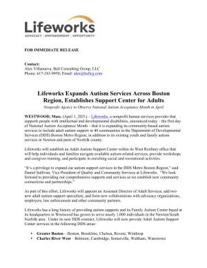 Lifeworks Expands Autism Services Across Boston Region, Establishes Support Center for Adults Nonprofit Agency to Observe National Autism Acceptance Month in April