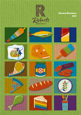 General Brochure 2021 Welcome to Roberts Foodservice
