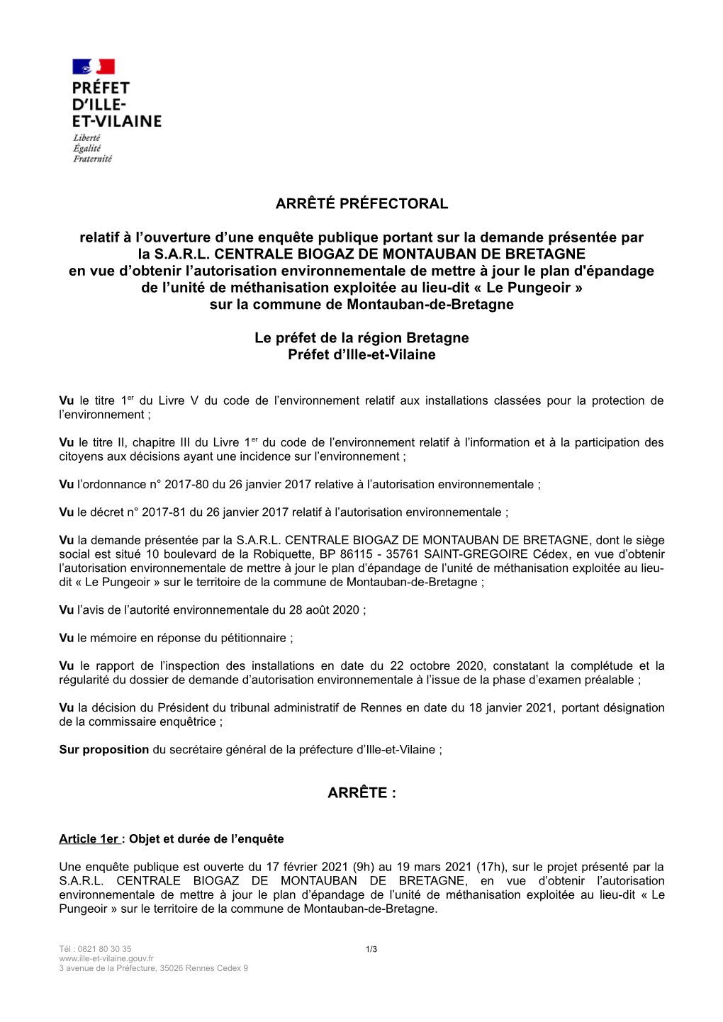 ARRÊTÉ PRÉFECTORAL Relatif À L'ouverture D'une Enquête Publique Portant Sur La Demande Présentée Par La S.A.R.L. CENT