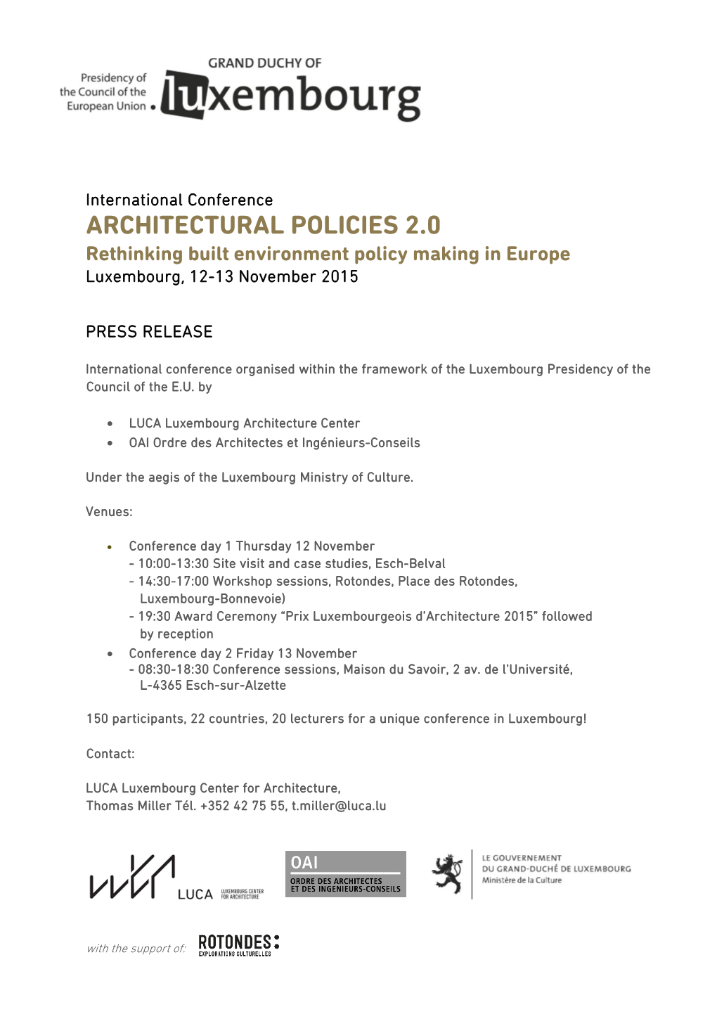 ARCHITECTURAL POLICIES 2.0 Rethinking Built Environment Policy Making in Europe Luxembourg, 12-13 November 2015