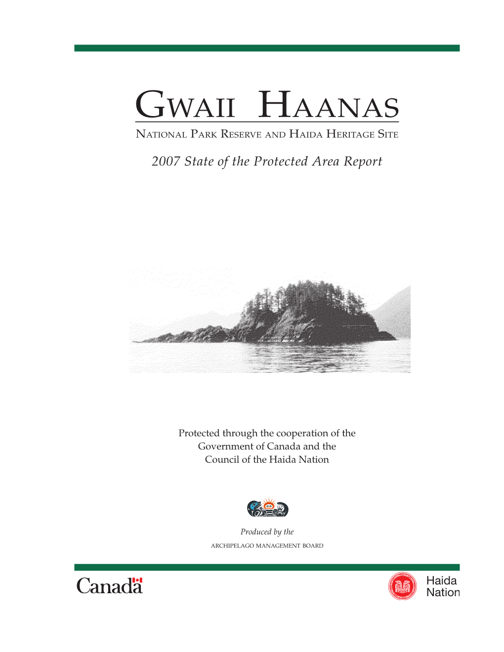 Gwaii Haanas National Park Reserve and Haida Heritage Site