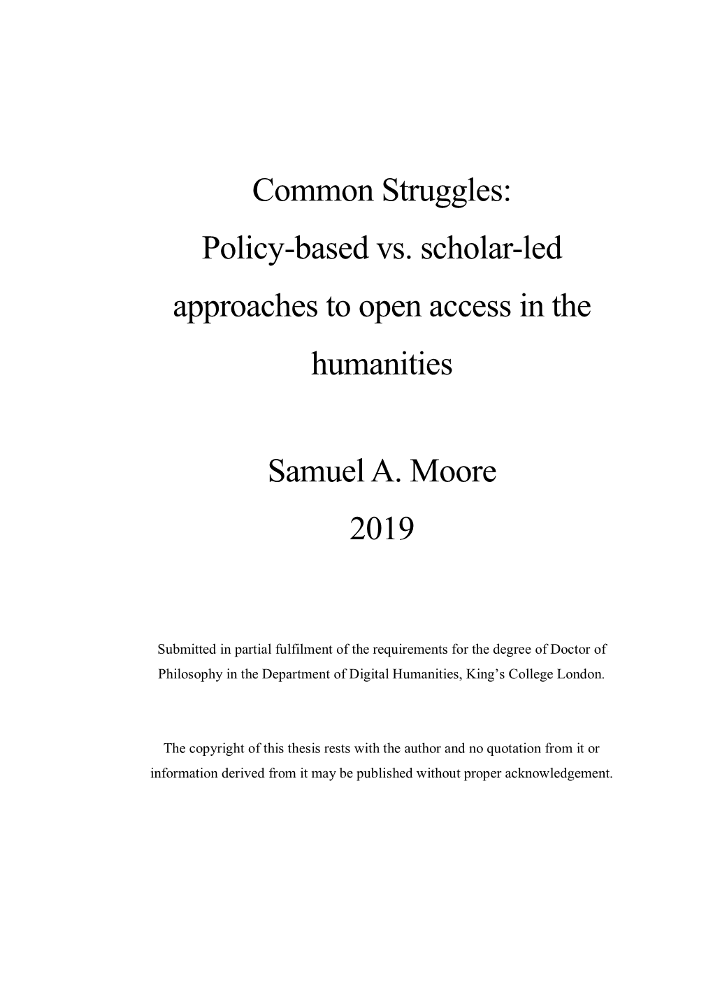 Common Struggles: Policy-Based Vs. Scholar-Led Approaches to Open Access in the Humanities