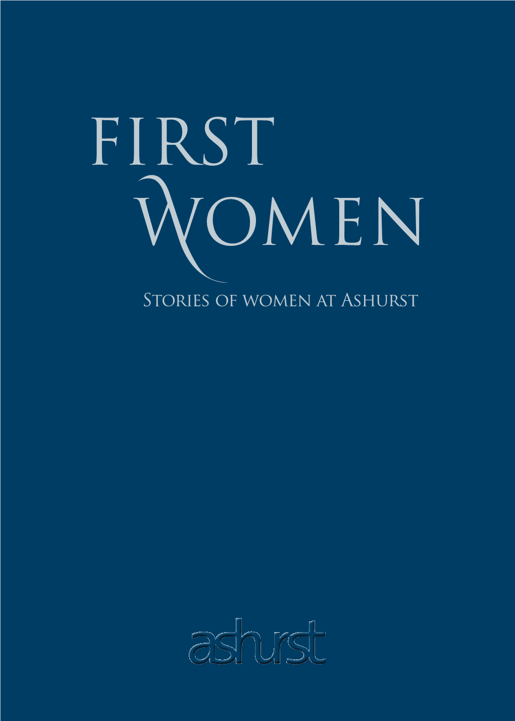 Stories of Women at Ashurst