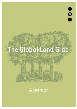The Global Land Grab: a Primer