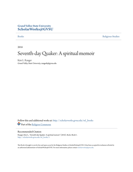 Seventh-Day Quaker: a Spiritual Memoir Kim L