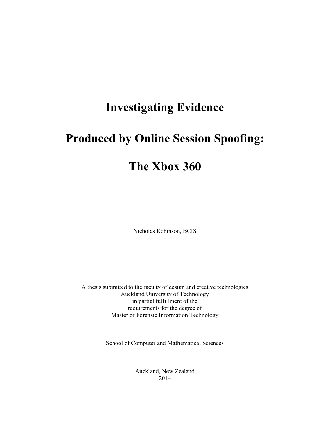 Investigating Evidence Produced by Online Session Spoofing: the Xbox