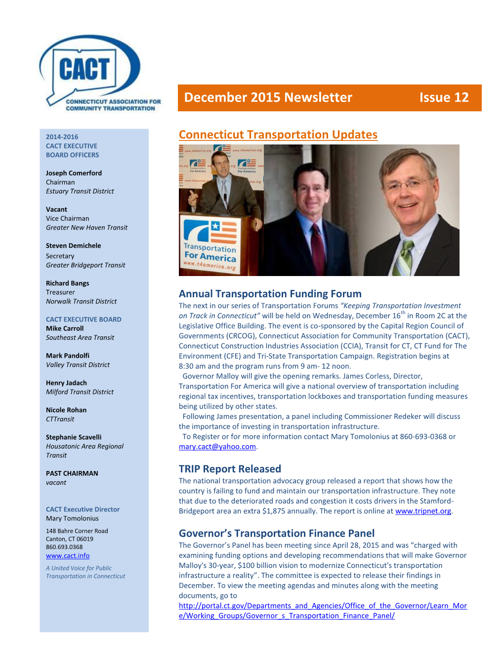December 2015 Newsletter Issue 12 Page 1 2014-2016 Connecticut Transportation Updates CACT EXECUTIVE BOARD OFFICERS