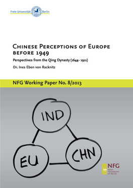 Chinese Perceptions of Europe Before 1949 Perspectives from the Qing Dynasty (1644- 1911) Dr