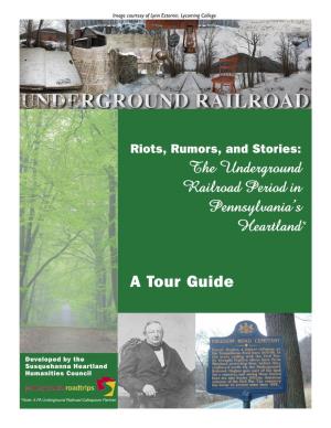 The Underground Railroad Period in Pennsylvania's Heartland