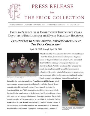 Frick to Present First Exhibition in Thirty-Five Years Devoted to Highlights of Its Sèvres Porcelain Holdings