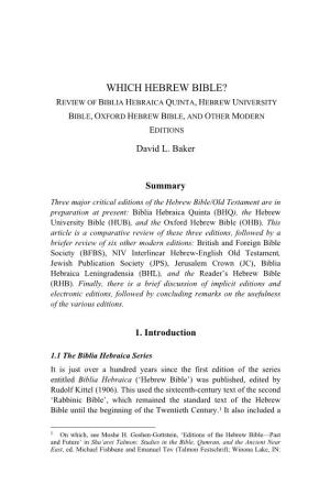 Which Hebrew Bible? Review of Biblia Hebraica Quinta, Hebrew University Bible, Oxford Hebrew Bible, and Other Modern Editions